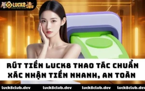 Rút tiền Luck8